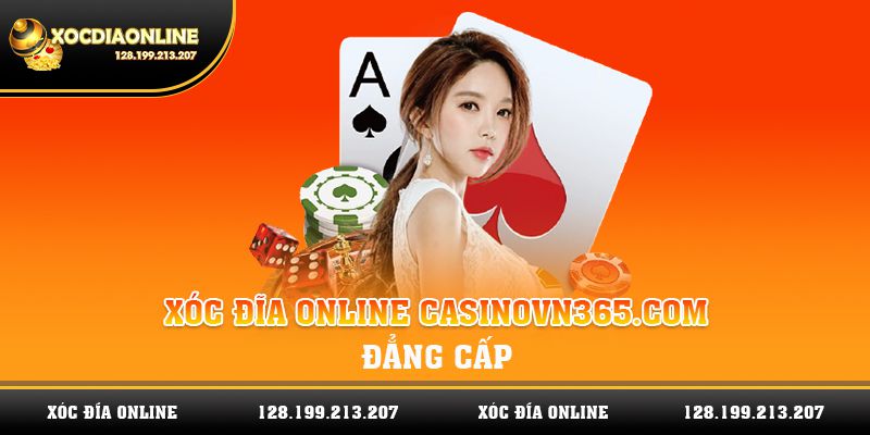 Xóc Đĩa Online 213.207 | Xóc Đĩa Online Casinovn365.com
